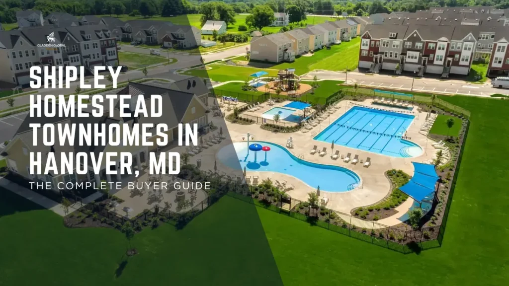 Shipley Homestead Townhomes in Hanover, MD The Complete Buyer Guide