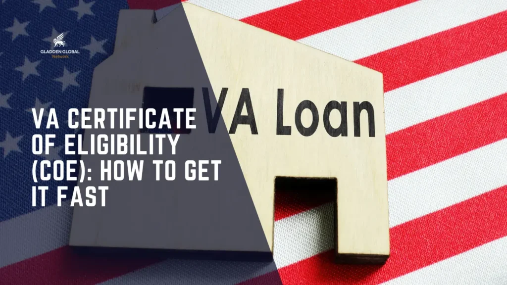 VA Certificate of Eligibility (COE) How to Get It Fast