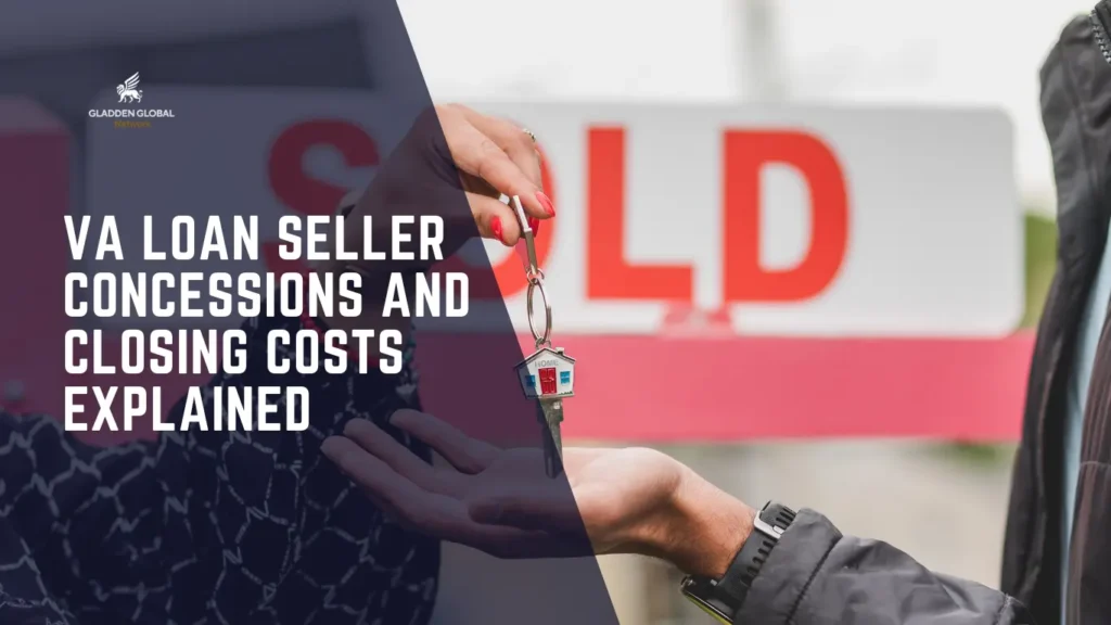 VA Loan Seller Concessions and Closing Costs Explained