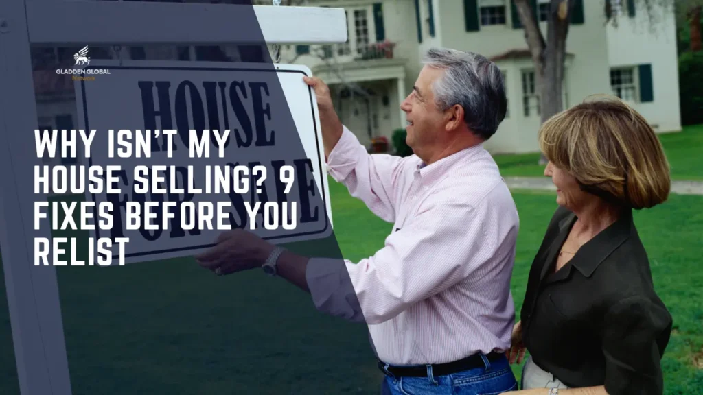 Why Is not My House Selling 9 Fixes Before You Relist